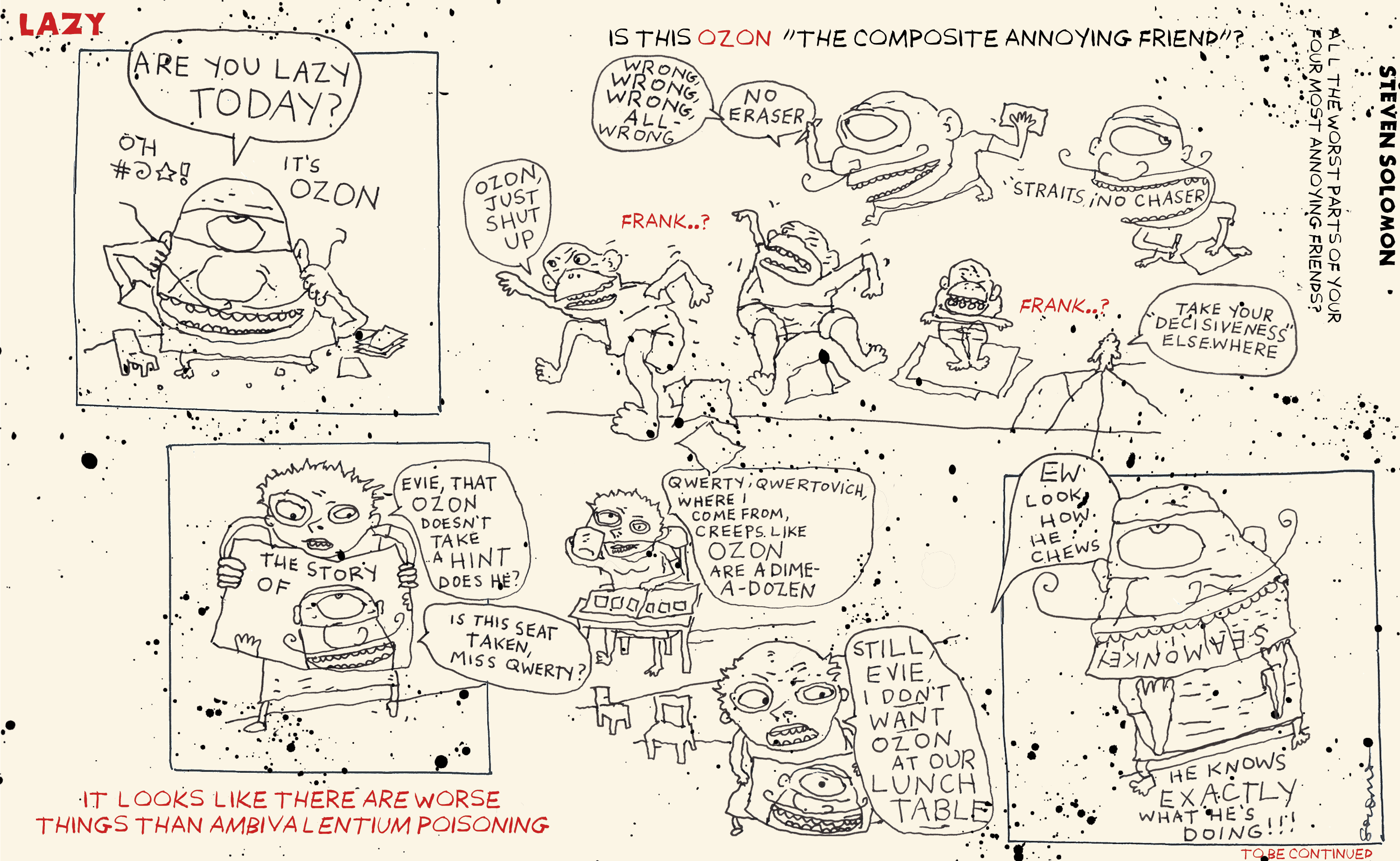 the composite annoying friend, cest
      moi moi moi moi